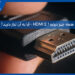 همه چیز درباره HDMI 2.1